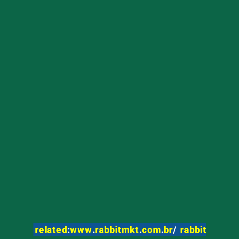 related:www.rabbitmkt.com.br/ rabbit