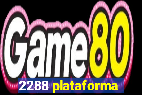 2288 plataforma