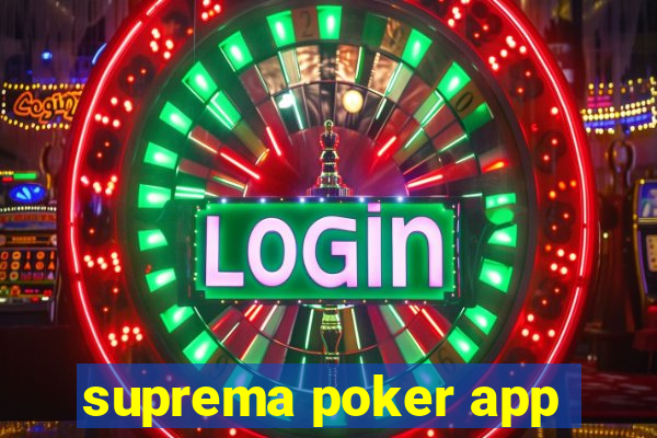 suprema poker app