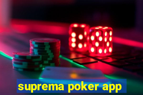 suprema poker app