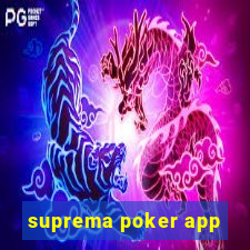 suprema poker app