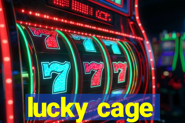 lucky cage