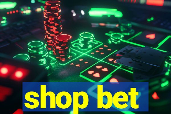 shop bet