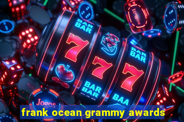 frank ocean grammy awards