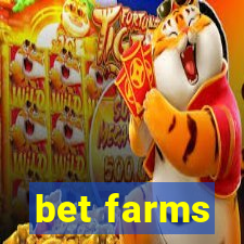 bet farms