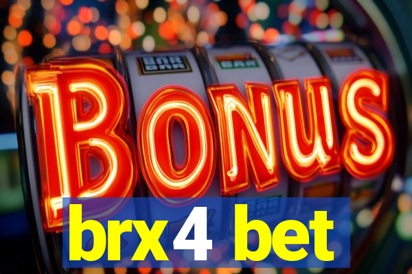 brx4 bet