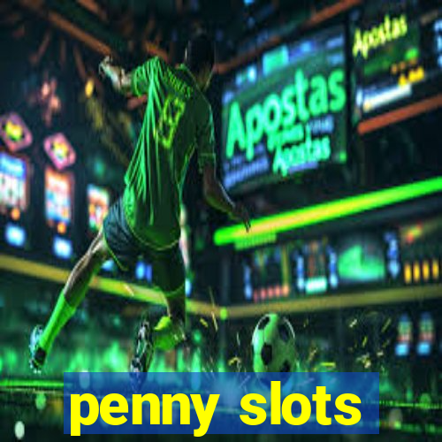 penny slots