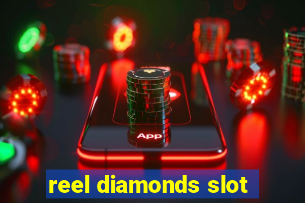 reel diamonds slot