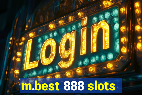 m.best 888 slots