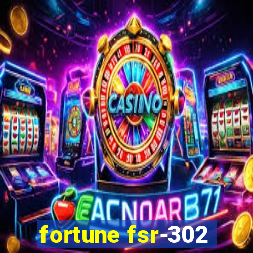 fortune fsr-302