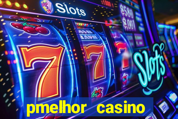 pmelhor casino online portugal