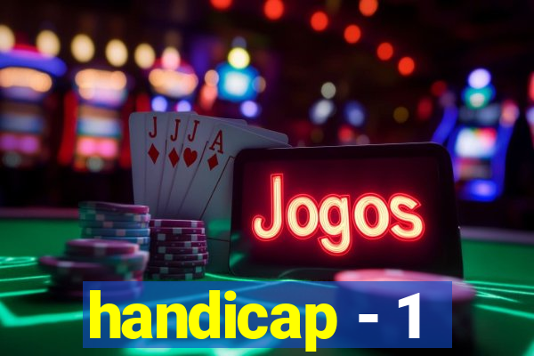 handicap - 1