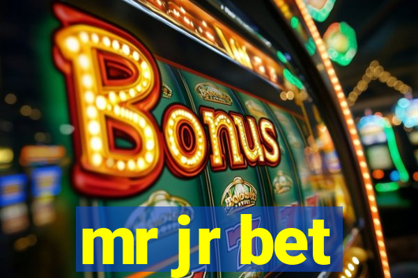 mr jr bet