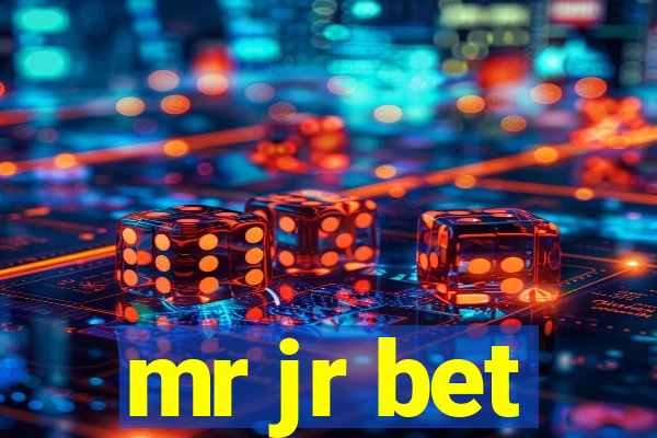 mr jr bet