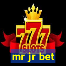 mr jr bet