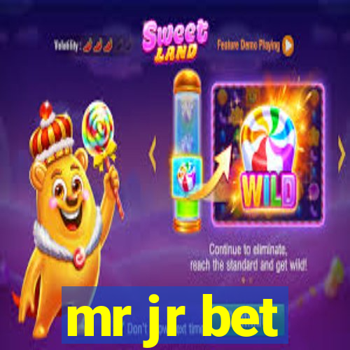 mr jr bet