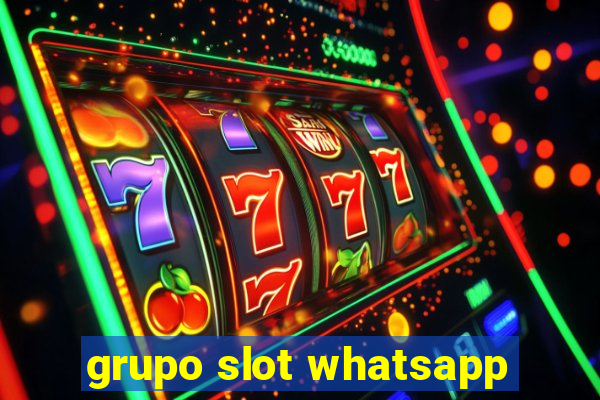 grupo slot whatsapp