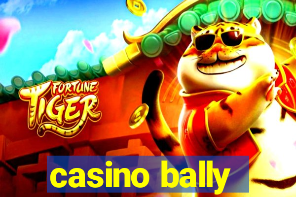 casino bally