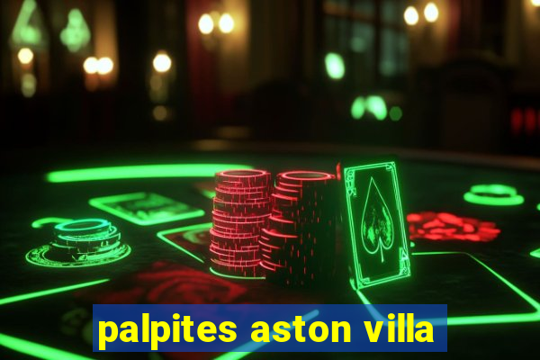 palpites aston villa