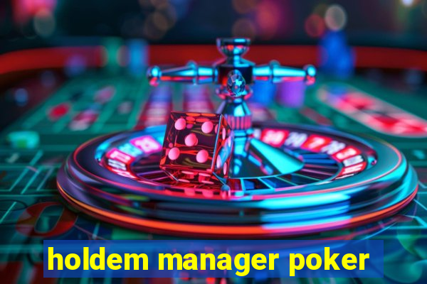 holdem manager poker