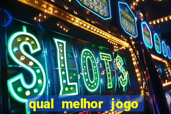 qual melhor jogo do tigrinho