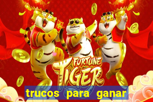 trucos para ganar en el casino online