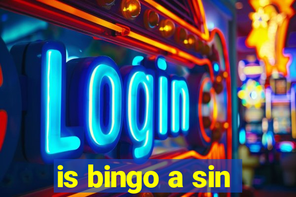 is bingo a sin