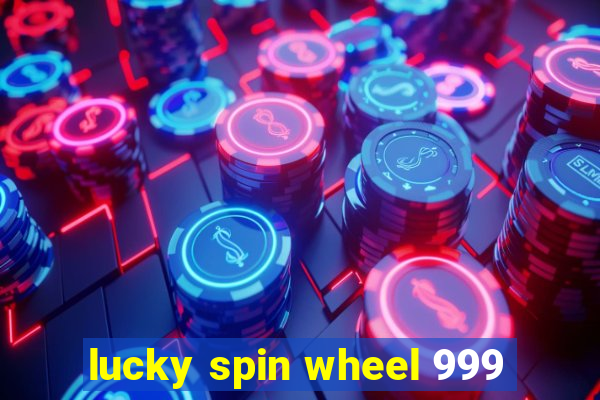 lucky spin wheel 999