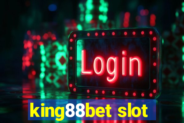 king88bet slot