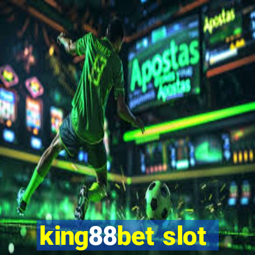 king88bet slot