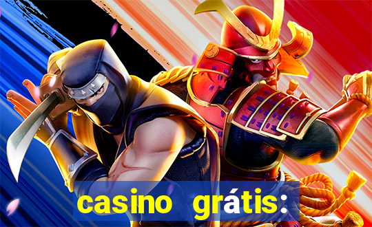 casino grátis: slots e poker