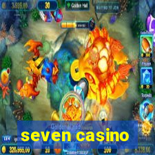 seven casino