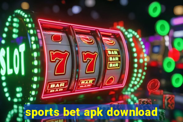 sports bet apk download