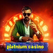 platnium casino