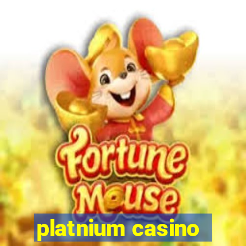 platnium casino