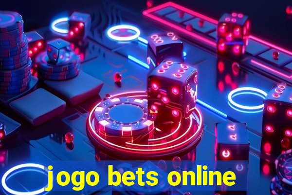 jogo bets online