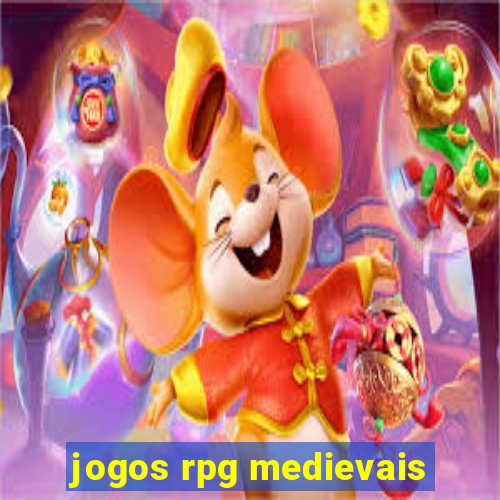 jogos rpg medievais