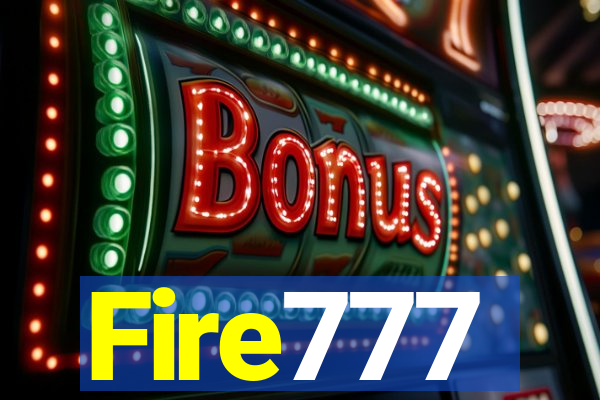 Fire777