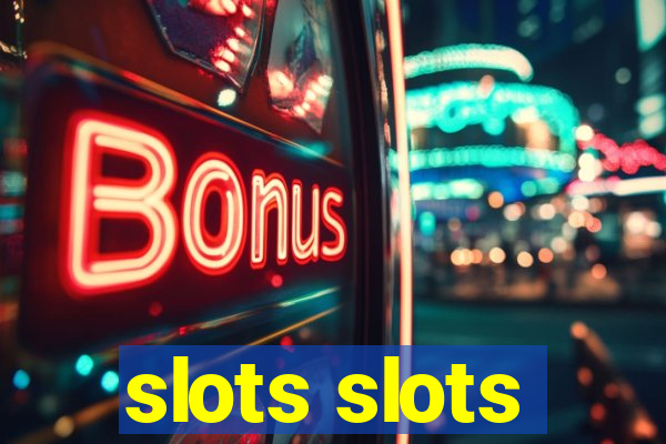 slots slots