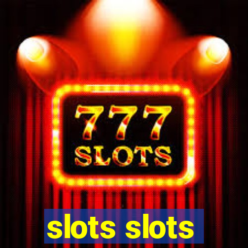 slots slots