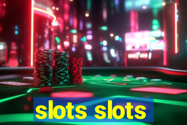 slots slots