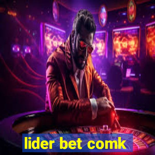 lider bet comk