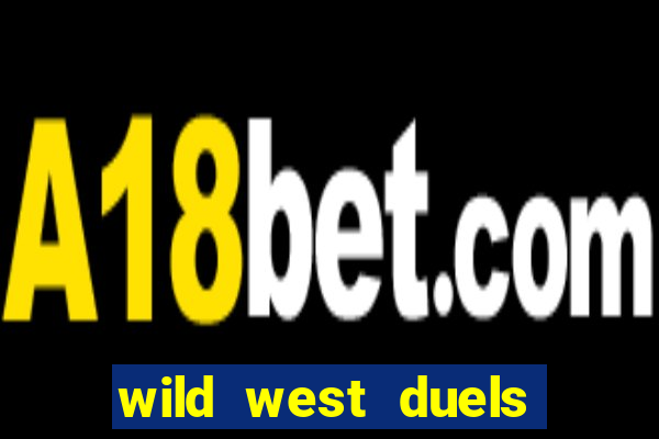 wild west duels como jogar