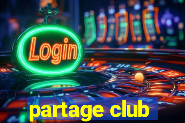 partage club