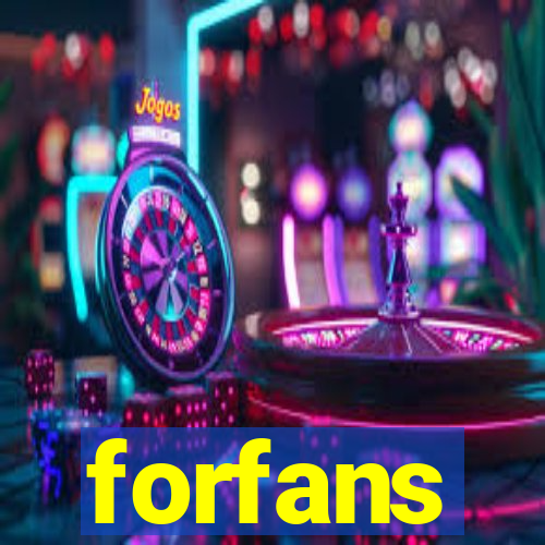 forfans