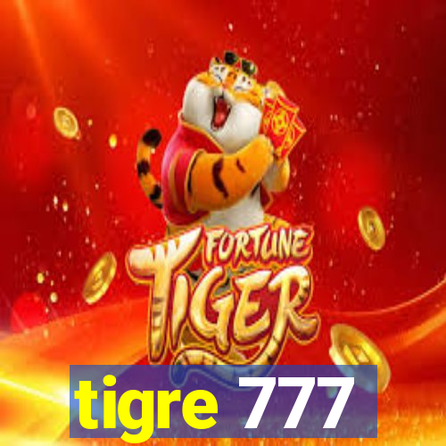 tigre 777