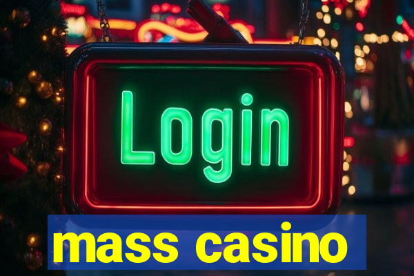 mass casino