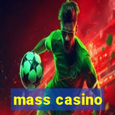 mass casino