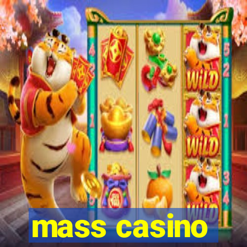 mass casino