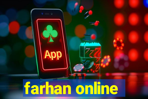 farhan online